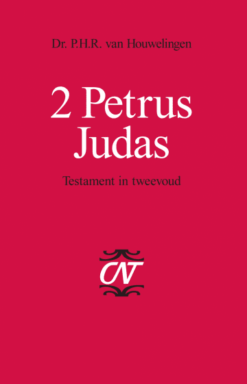 2 Petrus Judas geschreven door P.H.R. van Houwelingen