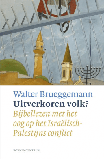 Het boek Uitverkoren volk van Walter Brueggemann