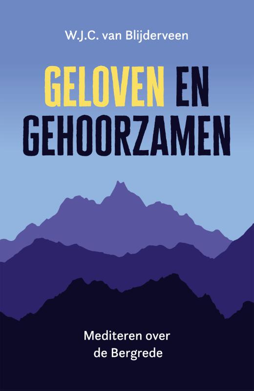 geloven en gehoorzamen