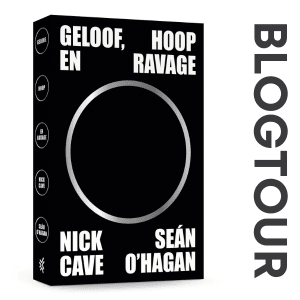 blogtour Geloof, hoop en ravage-Nick Cave