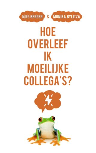 Hoe overleef ik moeilijke collega's? - cover