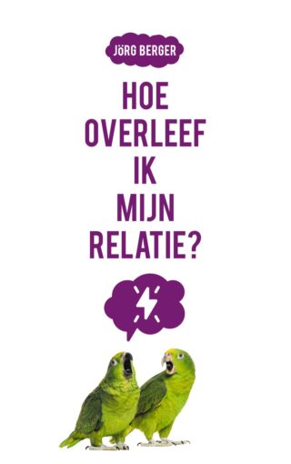 Hoe overleef ik mijn relatie? - cover